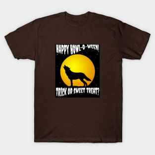 Happy Howl-o-ween! Trick or Sweet Treat? T-Shirt